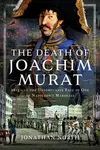 The Death of Joachim Murat - North Jonathan