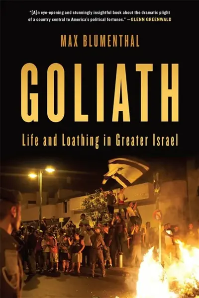 Goliath - Max Blumenthal