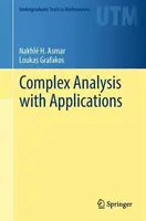 Complex Analysis with Applications - Loukas Grafakos, Nakhle H. Asmar