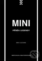 Mini. Příběh legendy - Ben Custard - kniha z kategorie Hobby