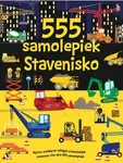 555 samolepiek Stavenisko - Dan Crisp, Oakley Graham, Vic Grey