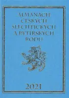 Almanach českých šlechtických a rytířských rodů 2021 - Karel Vavřínek, Miloslav Sýkora