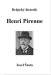 Belgický historik Henri Pirenne - Josef Šusta