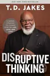 Disruptive Thinking (A Daring Strategy to Change How We Live, Lead, and Love) - kniha z kategorie Filozofie