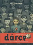 Dárce - Lois Lowryová