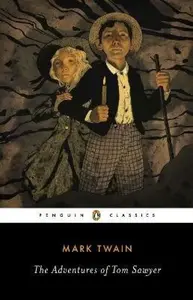 The Adventures of Tom Sawyer - Mark Twain