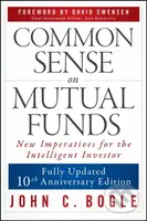 Common Sense on Mutual Funds, Updated 10th Anniversary Edition - kniha z kategorie Byznys a management