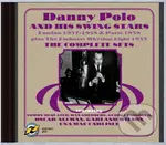 Danny Polo & His ...: Complete Sets / Stars - Danny Polo & His