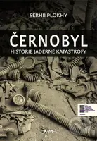 Černobyl (Historie jaderné katastrofy) - Serhii Plokhy - kniha z kategorie Historie