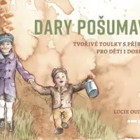 Dary Pošumaví - Lucie Oudová