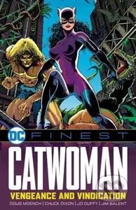 DC Finest: Catwoman: Vengeance and Vindication - Chuck Dixon, Doug Moench - kniha z kategorie Komiksy
