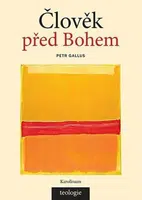 Člověk před Bohem - Petr Gallus