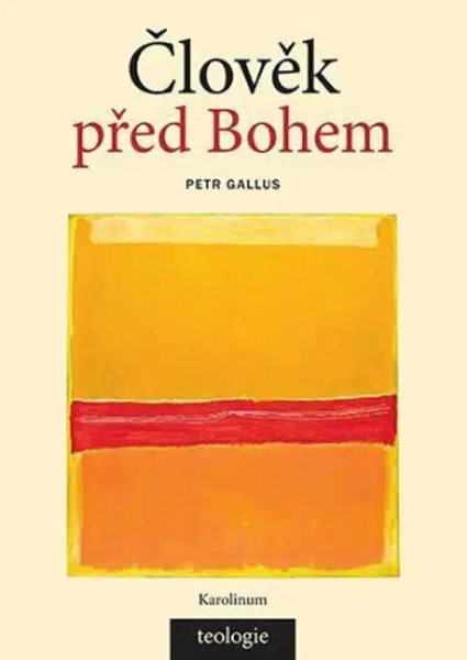 Člověk před Bohem - Petr Gallus