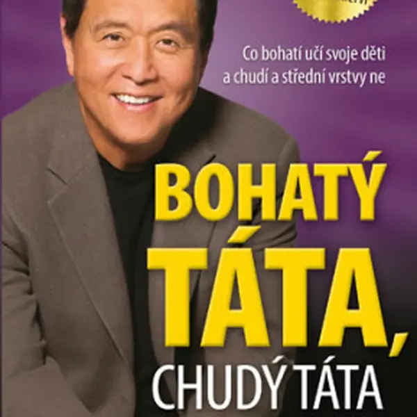 Bohatý táta, chudý táta - Robert T. Kiyosaki