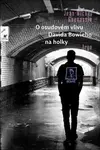 O osudovém vlivu Davida Bowieho na holky - Jean-Michel Guenassia