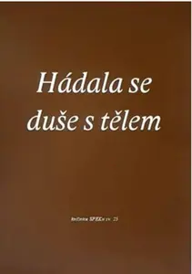Hádala se duše s tělem - Petr Sláma