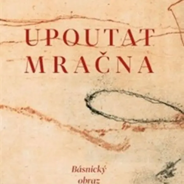 Upoutat mračna - Ondřej Fibich