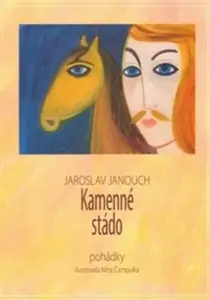 Kamenné stádo - Jaroslav Janouch, Nina Čampulka
