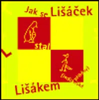 Jak se Lišáček stal Lišákem - Jaime de Angulo