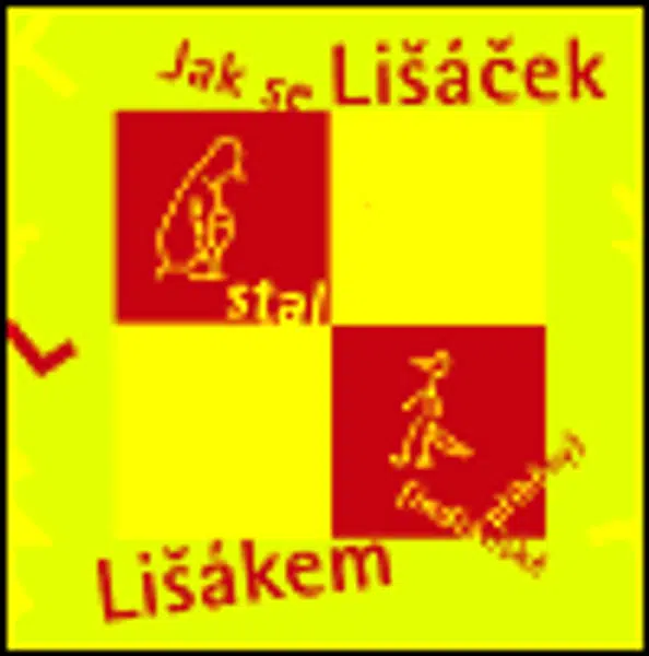 Jak se Lišáček stal Lišákem - Jaime de Angulo