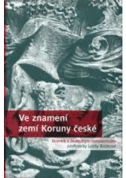 Ve znamení zemí Koruny české