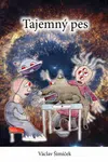 Tajemný pes - Václav Šimíček