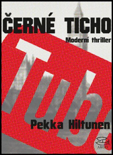 Černé ticho - Pekka Hiltunen