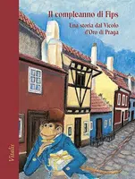 Il compleanno di Fips - Lucie Müllerová, Harald Salfellner
