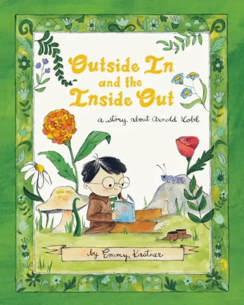 Outside In and the Inside Out - Emmy Kastner