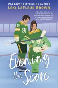 Evening the Score - Lexi LaFleur Brown