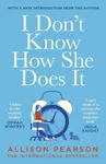 I Don't Know How She Does It - Pearson Allison