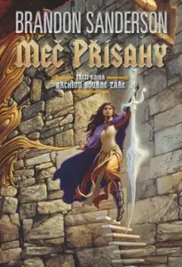 Meč přísahy (poškozené) - Brandon Sanderson