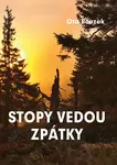 Stopy vedou zpátky (poškozené) - Ota Bouzek