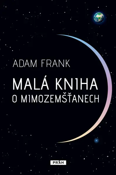 Malá kniha o mimozemšťanech - Adam Frank