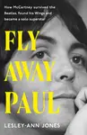 Fly Away Paul - Lesley-Ann Jonesová