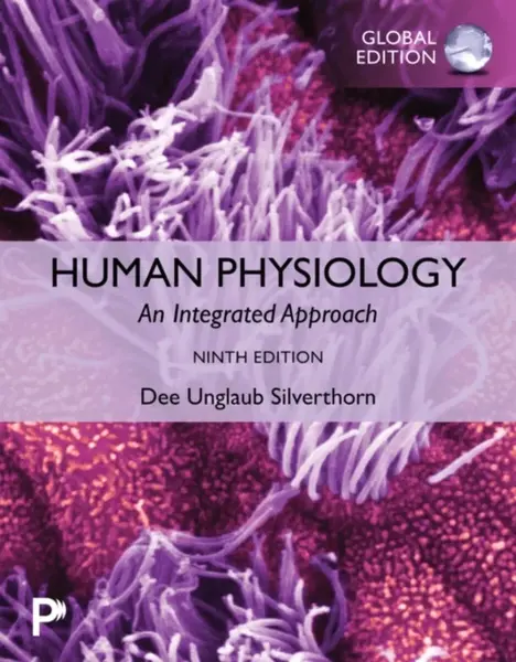 Human Physiology: An Integrated Approach, Global Edition