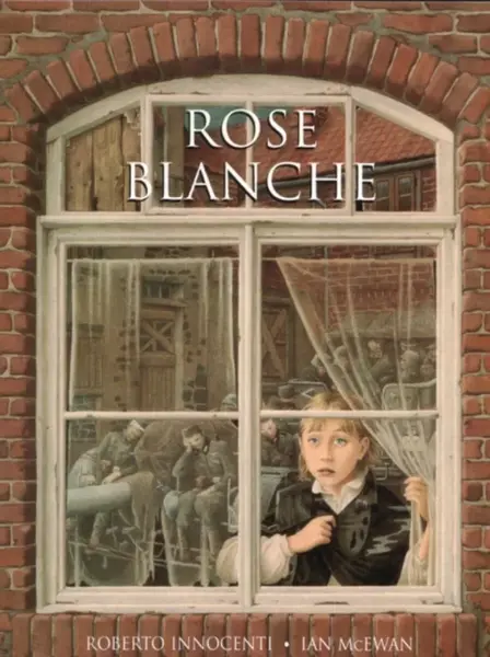 Rose Blanche - Ian McEwan