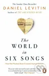 The World in Six Songs (How the Musical Brain Created Human Nature) - kniha z kategorie Hudba