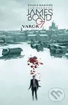 James Bond 1: Vargr - Warren Ellis, Jason Masters (ilustrátor)