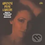 Marta Kubišová, Bratři Ebenové: Adventní písně a koledy