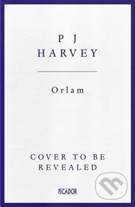 Orlam - PJ Harvey - kniha z kategorie Poezie