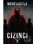 Cizinci - Mort Castle