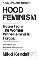 Hood Feminism (Notes from the Women White Feminists Forgot) - kniha z kategorie Humanitní a společenské vědy