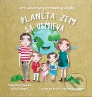 Planéta Zem sa usmieva (Zero Waste knižka pre malých aj veľkých) - kniha z kategorie Naučné knihy