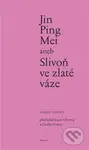 Jin Ping Mei aneb Slivoň ve zlaté váze IX. - kniha z kategorie Beletrie