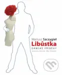Libůstka (Příběhy žen) - Mariusz Szczygieł - kniha z kategorie Životopisy