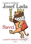 Ladovy veselé učebnice: Savci - Ladislav Stehlík, Josef Lada (ilustrácie) - kniha z kategorie Básničky