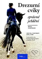 Drezurní cviky - správné ježdění (S mistryněmi světa Kristinou Bröring-Sprehe a Isabellou Werth) - kniha z kategorie Individuální sporty