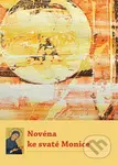 Novéna ke svaté Monice - kniha z kategorie Duchovní život