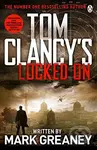 Locked On - Tom Clancy, Mark Greaney - kniha z kategorie Beletrie